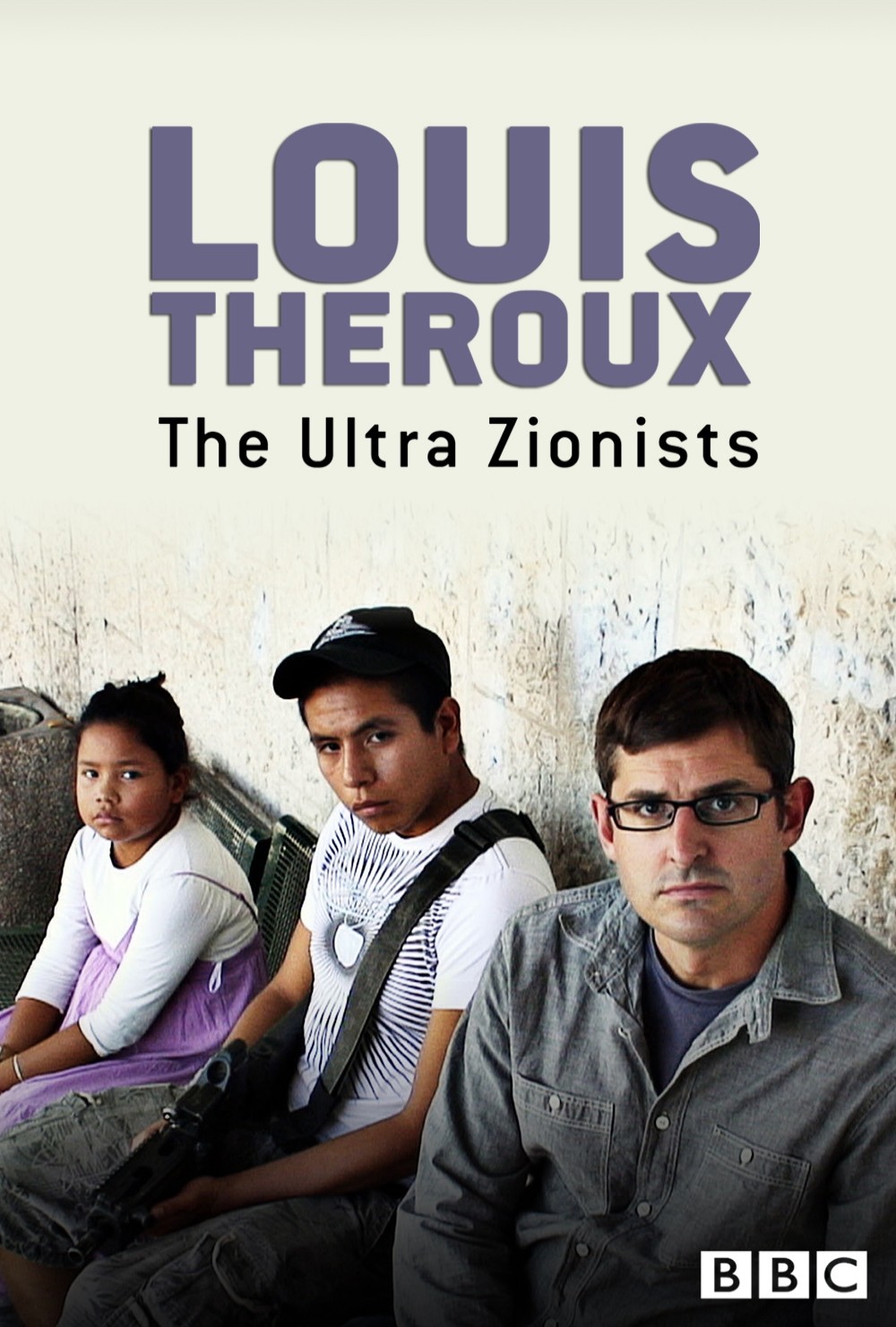 Louis Theroux: Os Ultra Sionistas